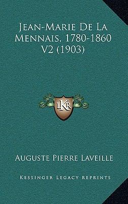 Jean-Marie De La Mennais, 1780-1860 V2 (1903) [French] 1168494737 Book Cover