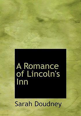 A Romance of Lincoln's Inn 1140127691 Book Cover