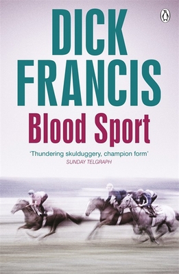 Blood Sport (Francis Thriller) 1405916826 Book Cover