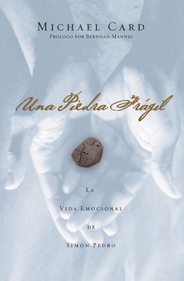 Una Piedra Frgil: A Fragile Stone 0789912171 Book Cover
