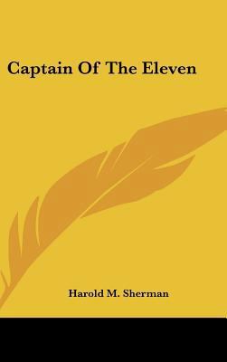 Captain of the Eleven 1104838664 Book Cover