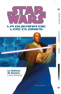 Star Wars la Guerra de los Clones Volumen 1: La... [Spanish] 1593075812 Book Cover