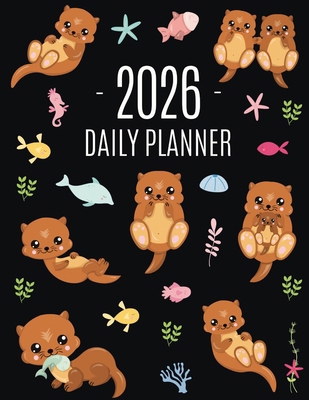 Otter Planner 2026: Daily Organizer: January-De... 1965994695 Book Cover
