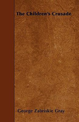The Children's Crusade 1445545543 Book Cover