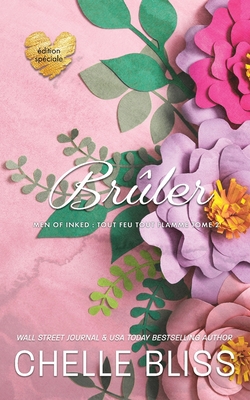 Brûler: édition spéciale [French] 163743104X Book Cover