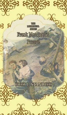 Frank Merriwell's Pursuit: Or, How to Win 1642262781 Book Cover