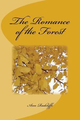 The Romance of the Forest 1979941904 Book Cover