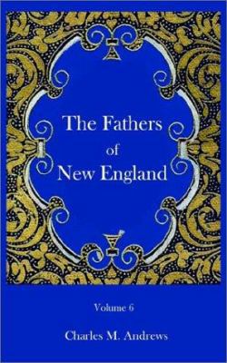 The Fathers of New England 1932080732 Book Cover