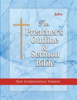 Preacher's Outline & Sermon Bible-NIV-John 1574070800 Book Cover