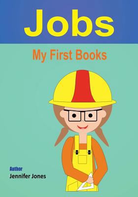 My First Book: Jobs 154654691X Book Cover