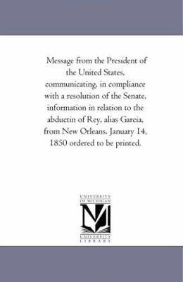 Message from the President of the United States... 1425512410 Book Cover