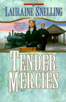 Tender Mercies (Red River of the North #5) 0764220896 Book Cover