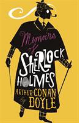 The Memoirs of Sherlock Holmes 1847497446 Book Cover