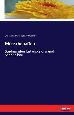 Menschenaffen: Studien über Entwickelung und Sc... [German] 3741143197 Book Cover