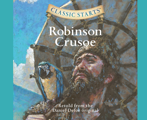 Robinson Crusoe: Volume 9 1640912614 Book Cover