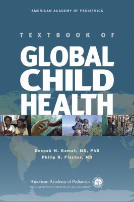 Aap Textbook of Global Child Health 1581105231 Book Cover