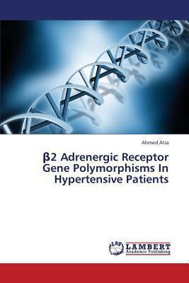 β2 Adrenergic Receptor Gene Polymorphisms ... 365938769X Book Cover