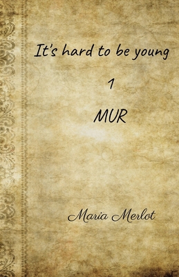 It's hard to be young 1: Mur            Book Cover