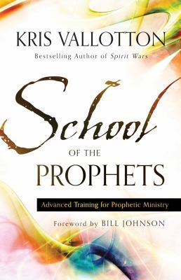 School of the Prophets: Advanced Training for P... 0800796209 Book Cover