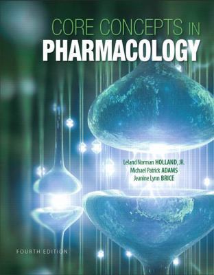 Core Concepts in Pharmacology 0133449815 Book Cover