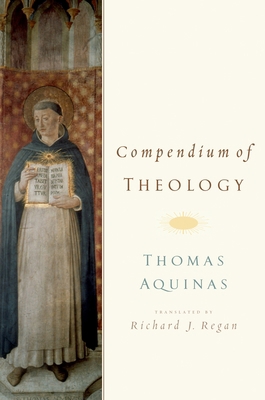 Compendium of Theology 0195385314 Book Cover