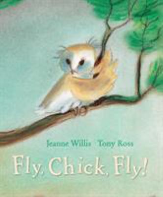 Fly, Chick, Fly! 1849394385 Book Cover