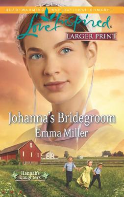 Johanna's Bridegroom [Large Print] 037381691X Book Cover