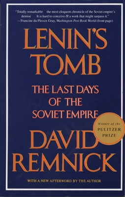 Lenin's Tomb: The Last Days of the Soviet Empir... 0679751254 Book Cover