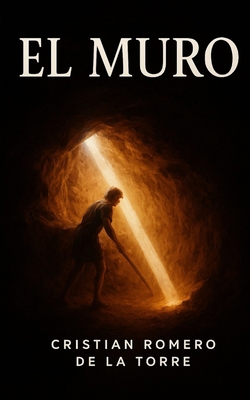 El Muro. [Spanish] B0FRG5ZSRC Book Cover