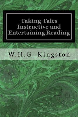 Taking Tales Instructive and Entertaining Reading 1976218500 Book Cover