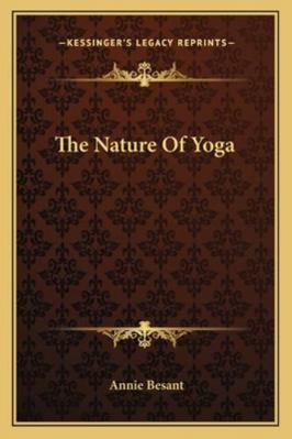 The Nature Of Yoga 1162891491 Book Cover