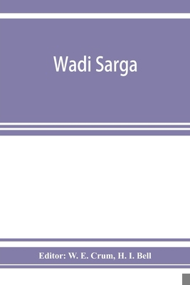 Wadi Sarga: Coptic and Greek texts from the exc... 9353925959 Book Cover