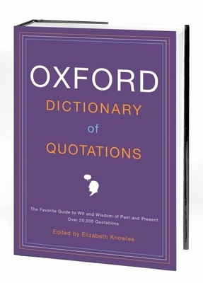 The Oxford Dictionary of Quotations 0198607202 Book Cover