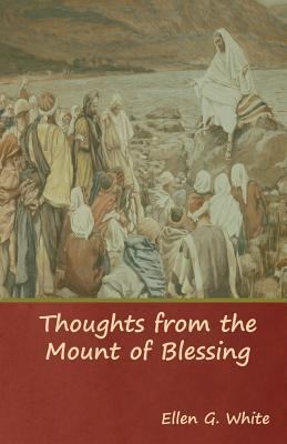 Thoughts from the Mount of Blessing 1644390825 Book Cover