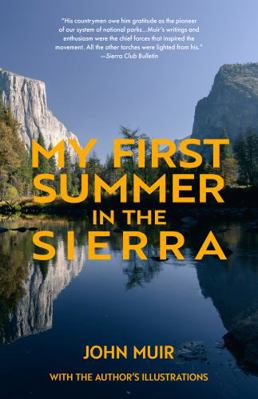 My First Summer in the Sierra (Warbler Classics) 1954525656 Book Cover