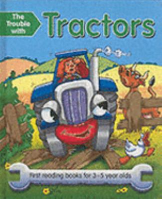 Trouble with Tractors 1843221209 Book Cover