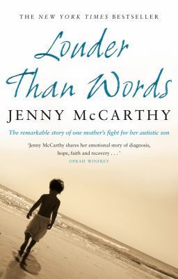 Louder Than Words: A Mother's Journey in Healin... 0553820001 Book Cover