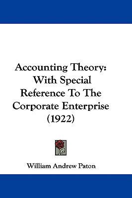 Accounting Theory: With Special Reference To Th... 1437490077 Book Cover