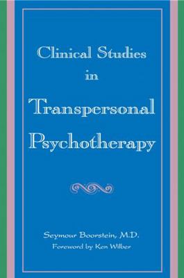 Clinical Studies in Transpersonal Psychotherapy 0791433331 Book Cover