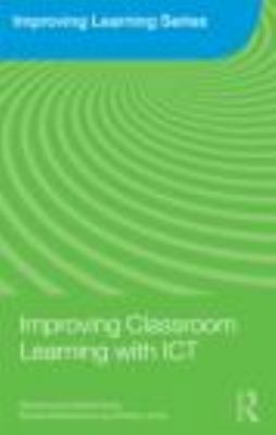 Improving Classroom Learning with ICT 041546174X Book Cover