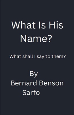 What Is His Name? B0D82BJ4YG Book Cover