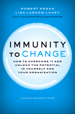 Immunity to Change: How to Overcome It and Unlo... B00KEBVVAI Book Cover