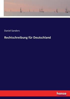 Rechtschreibung für Deutschland [German] 3743370522 Book Cover