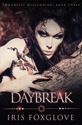Daybreak: Immortals Descending Book Three B0BZF7L28Z Book Cover
