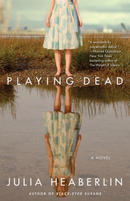 Playing Dead: A Novel of Suspense 034552702X Book Cover
