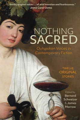 Nothing Sacred: Outspoken Voices in Contemporar... B0CMS44W54 Book Cover