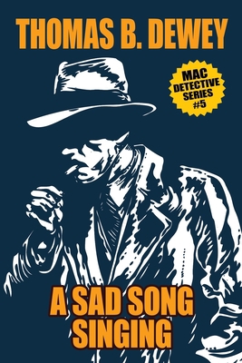 A Sad Song Singing: Mac #10 1479454036 Book Cover