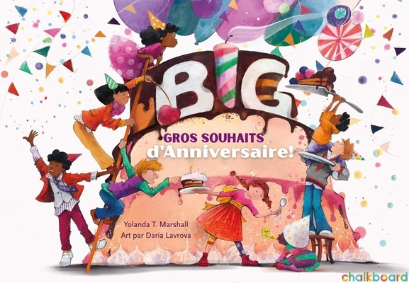 Gros Souhaits d'Anniversaire! [French] 177105901X Book Cover