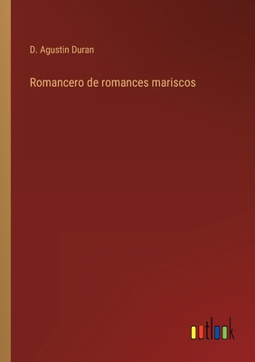 Romancero de romances mariscos [Spanish] 3368108727 Book Cover