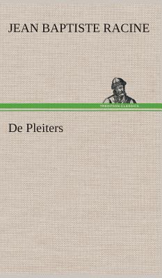 De Pleiters [Dutch] 3849542467 Book Cover